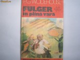 P. G. Wodehouse - Fulger in plina vara R4, 1982