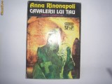 CAVALERII LUI TAU -Anna Rinonapoli (sf),s2