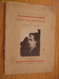 GRIGORESCO - Francisc Sirato - Bruxelles, 1938, avec 32 reproductions, Alta editura
