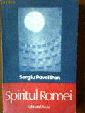 Spiritul Romei - Sergiu Pavel Dan