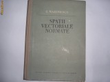 G Marinescu Spatii vectoriale normate