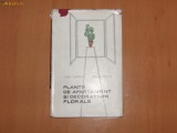 PLANTE DE APARTAMENT SI DECORATIUNI FLORALE - EUGEN SADOFSKY, AMELIA MILITIU -