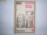 Discipolii la Sais. Heinrich non Ofterdingen - Autor : Novalis RF14/1, 1980