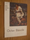 OCTAV BANCILA - album - Cristian Benedict (text) - Meridiane, 1961