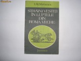 Straini vestiti in luptele din Roma veche - Autor : I. M. Marinescu