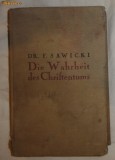 Dr. F. Sawicki Die Wahrheit des Christentums Paderborn 1924 ed. a 8-a