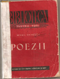 (C860) POEZII DE MIHAIL EMINESCU, ESPLA, BUCURESTI, 1955, CU O PREFATA DE MIHAIL SADOVEANU