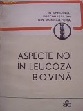 ASPECTE NOI IN LEUCOZA BOVINA