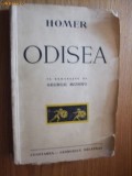 HOMER - ODISEA - George Murnu (trad.) - Editura Cugetarea, 1940, 386 p.