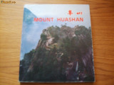 MOUNT HUASHAN - Album cu imagini colore din China -1987, Alta editura