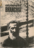 Omagiu lui Brancusi ( editat de revista Tribuna la 100 de ani de la nastere)