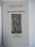 LADISLAV TAZKY-MORMINTE DUNARENE,UNIUNEA SLOVACILOR/IVAN KRASKO,NADLAC,2001