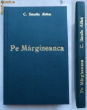 C. Sandu Aldea , Pe Margineanca , interbelica, Alta editura