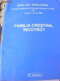 FAMILIA CRESTINA,INCOTRO?