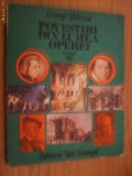 POVESTIRI DIN LUMEA OPEREI - George Sbarcea - Editura Ion Creanga, 1979, 193 p. cu imagini in text