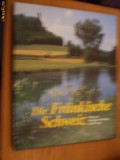DIE FRANKISCHE SCHWEIZ - Album color; lb. germana, engleza si franceza - 1983
