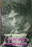 Leonard soldatul de ciocolata Gaby Michailescu