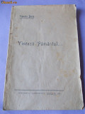 VALERIU BORA - VISEAZA PAMANTUL , ORASTIE , 1920 , AUTOGRAF !!!