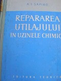 REPARAREA UTILAJULUI IN UZINELE CHIMICE