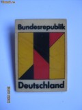 INSIGNA R.F.G.(BUNDESREPUBLIK DEUTSCHLAND) DE COLECTIE DIN ANII 80