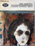 Roxana.Doctorul taifun Gala Galaction, 1989, Minerva