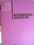 INTOARCERA MORTILOR
