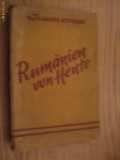 RUMANIEN VON HEUTE - Walter Hoffmann - 1942, Alta editura