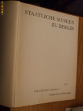STAATLICHE MUSEEN ZU BERLIN * Album cu imagini alb negru si text in limba germana
