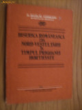 BISERICA ROMANEASCA DIN NORD-VESTUL TARII IN TIMPUL PRIGOANEI HORTHYSTE - 1986