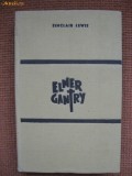Sinclair Lewis - Elmer Gantry, Alta editura