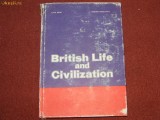 BRITISH LIFE AND CIVILIZATION - L. DEAC, A. NICOLESCU