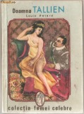(C969) DOAMNA TALLIEN DE LOUIS PETARD, EDITURA INTIM, BUCURESTI