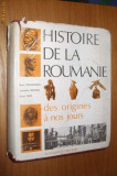 HISTOIRE DE LA ROUMANIE - M. Constantinescu, C. Daicoviciu, St. Pascu -1970,502p, Alta editura