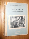 LA REGIA CINEMATROGAFICA - Francesco Pasinetti - 1945, 273 p. lb. italiana, Alta editura