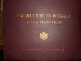 L&#039;agriculture en Roumanie - Album statistique - 1929