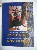 Cumpara ieftin ALBUM-COSTUMELE ISTORICE GERMANE DIN UNGARIA,,PECS,2001,FORMAT A4