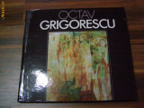 OCTAV GRIGORESCU - Dorana Cosoveanu Editura Meridiane, 1985, album 51 p.