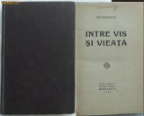 Delavrancea , Intre vis si vieata , 1928, Alta editura