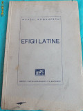 MARCEL ROMANESCU - EFIGII LATINE , ED. 1-A , 1941 *