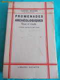 GASTON BOISSIER - PROMENADES ARCHEOLOGIQUES : ROME ET POMPEI , PARIS , 1937*, Alta editura