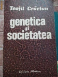 GENETICA SI SOCIETATEA