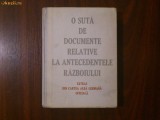 O Suta de Documente Relative la Antecedentele Razboiului - Extras din Cartea Alba Germana Oficiala -