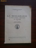 La Bessarabie. Sa Population-Son Passe-Sa Culture - Stefan Ciobanu - 1941