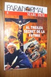 AL TREILEA SECRET DE LA FATIMA - Marc Dem - Editura Z, 1997, 156 p., Alta editura