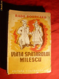 Radu Boureanu - Viata Spatarului Milescu -ed. 1942