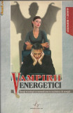 Albert J. Bernstein - Vampirii energetici - 2006