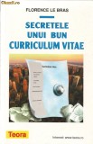 Florence le Bras - Secretele unui bun curriculum vitae - 2000