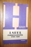 ESEUL * PERSONALITATEA UNUI GEN - Dumitru Tiutiuca (autograf )