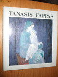 TANASIS FAPPAS - album - Liviu H. Oprescu - Editura Sport Turism 1985, Alta editura