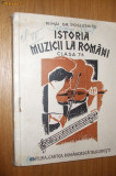 ISTORIA MUZICII CONTIMPORANE SI MODERNE LA ROMANI - Mihai Gr. Poslusnicu - 1935